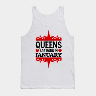 Queens are born in January Tank Top